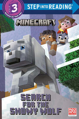 Step Into Reading 3 : Minecraft : Search for the Snowy Wolf