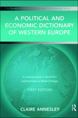 A Political and Economic Dictionary of Western Europe