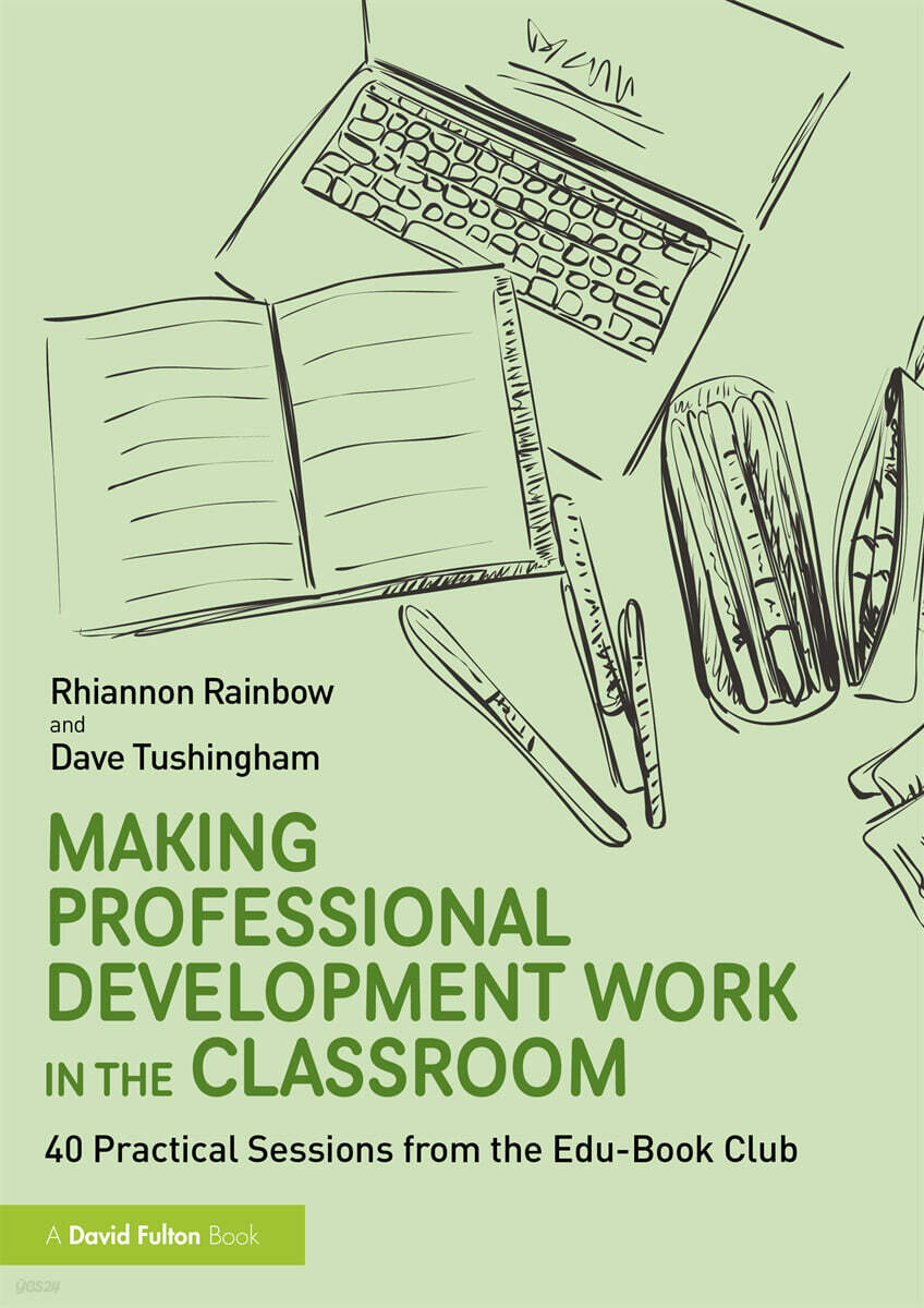Making Professional Development Work in the Classroom