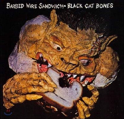 Black Cat Bones — Barbed Wire Sandwich 앨범 커버