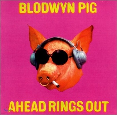 Blodwyn Pig — Ahead Rings Out 앨범 커버