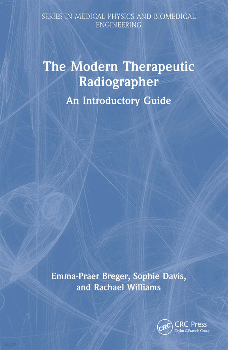 Modern Therapeutic Radiographer