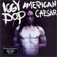 [중고] Iggy Pop / American Caesar (수입)