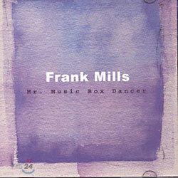 Frank Mills - Mr. Music Box Dancer