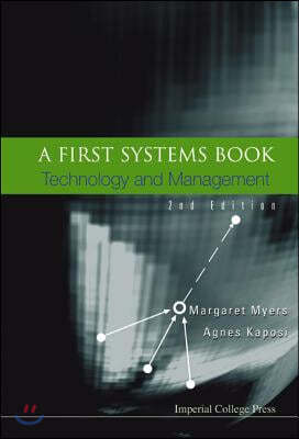 First Systems Book, A: Technology and Management (2nd Edition)