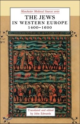 The Jews in Western Europe, 1400-1600