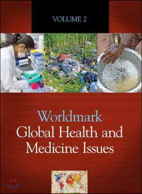 Worldmakr Global Health and Medicine Issues: 2 Volume Set