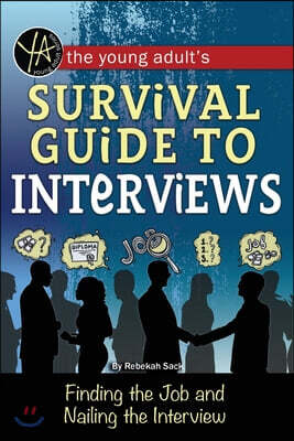 Young Adult's Job Interview Survival Guide - 예스24