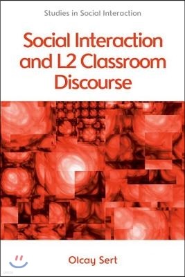 Social Interaction and L2 Classroom Discourse