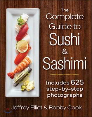 Complete Guide to Sushi and Sashimi