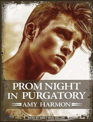 Prom Night in Purgatory