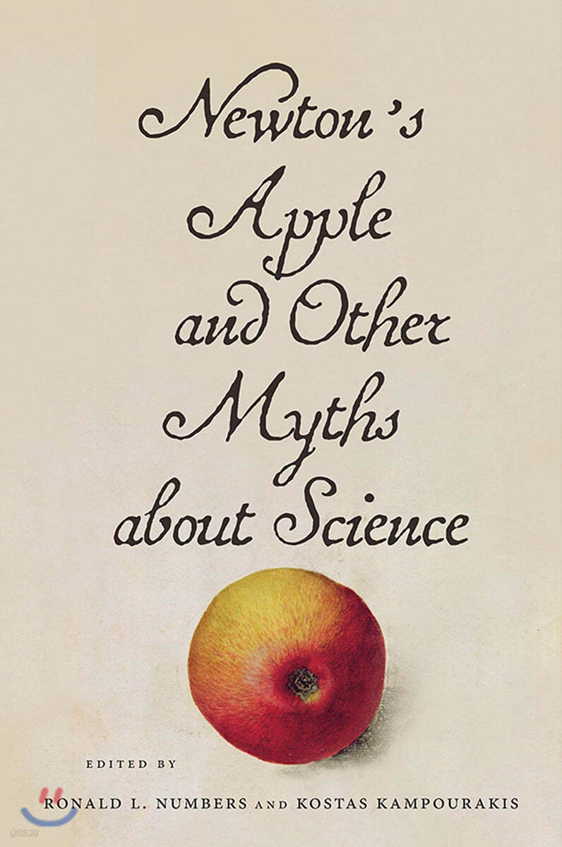 Newton's Apple and Other Myths about Science