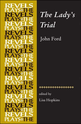 The Lady's Trial: By John Ford