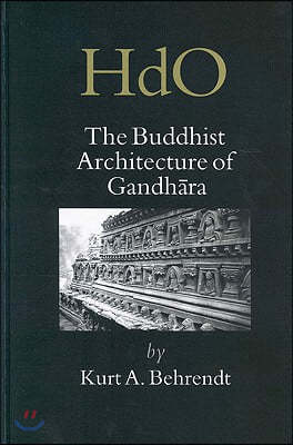 The Buddhist Architecture of Gandh?ra