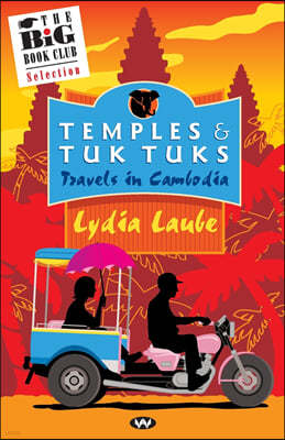 Temples and Tuk Tuks