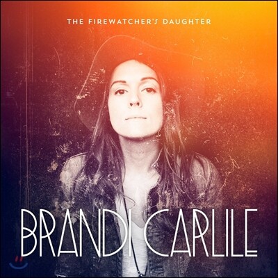 Brandi Carlile — The Firewatcher's Daughter 앨범 커버