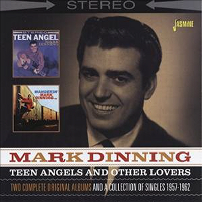 Mark Dinning - Teen Angels And Other Lovers (2CD)