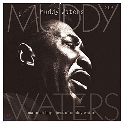 Muddy Waters — Mannish Boy: Best Of Muddy Waters 앨범 커버