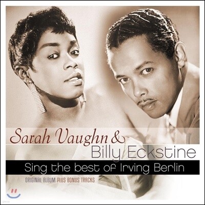 Sarah Vaughan, Billy Eckstine, Irving Berlin — Sarah Vaughan & Billy Eckstine - Sing The Best Of Irving Berlin 앨범 커버