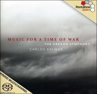 Carlos Kalmar 전쟁 시기의 음악 - 아이브스 / 아담스 / 브리튼 (Music for a Time of War - Ives / Adams / Britten)