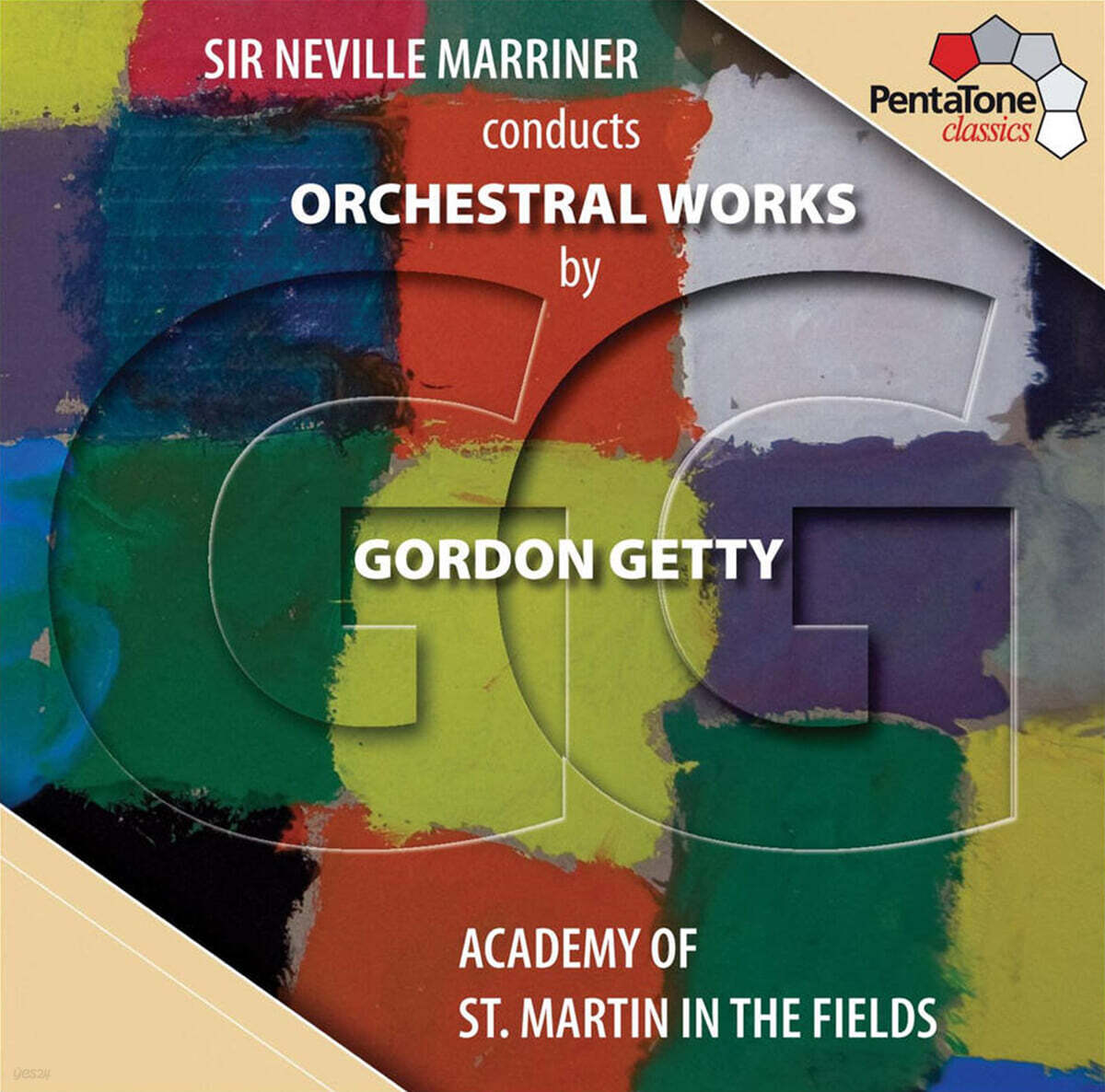 Neville Marriner 고든 게티: 관현악 작품집 (Gordon Getty: Orchestral Works)