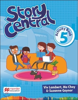 Story Central Level 5: Activity Book