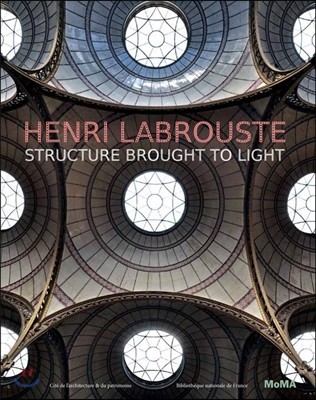 Henri Labrouste Structure Brought to Light