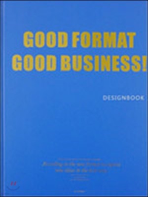 Good Format Good Business