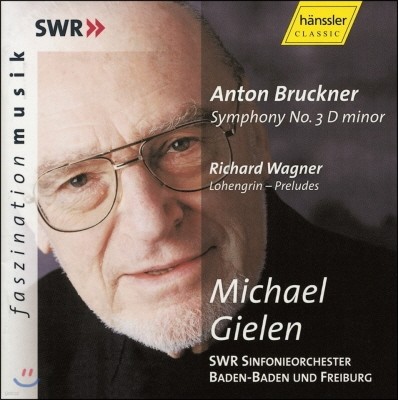 Michael Gielen 말러: 교향곡 3번 / 바그너: 로엔그린 전주곡 (Mahler: Symphony No.3 / Wagner: Lohengrin Preludes)