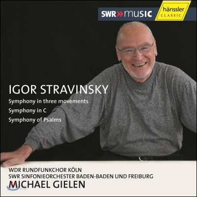 Michael Gielen 스트라빈스키: 3악장의 교향곡, 교향곡 C장조 (Stravinsky: Symphony in Three Movements, Symphony in C)