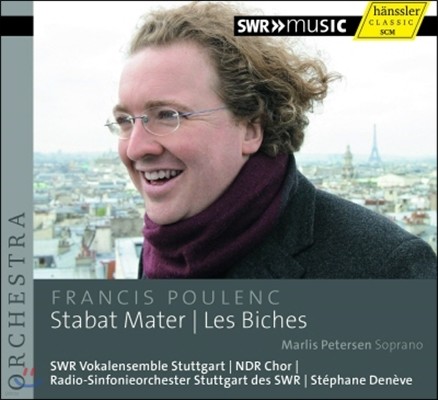 Stephane Deneve 풀랑: 스타바트 마테르, 발레음악 '암사슴' (Poulenc: Stabat Mater, Les Biches)