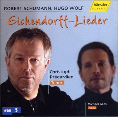 Christoph Pregardien 슈만 / 볼프: 아이헨도르프 가곡 (Schumann / Wolf : Eichendorff Lieder)