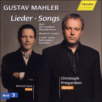 Christoph Pregardien 말러: 이상한 뿔피리 (Mahler: Des Knaben Wunderhorn)