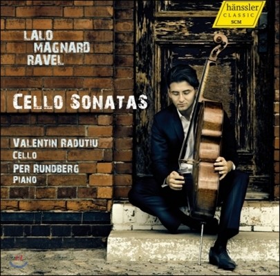 Valentin Radutiu  /  / ĸ: ÿ ҳŸ (Lalo / Ravel / Magnard: Cello Sonatas)