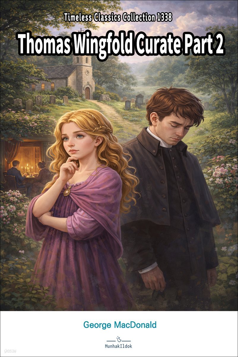 Thomas Wingfold Curate Part 2