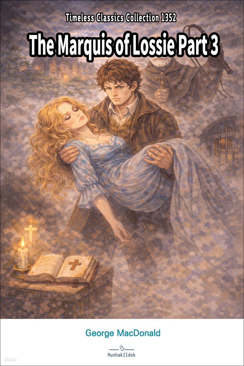 The Marquis of Lossie Part 3