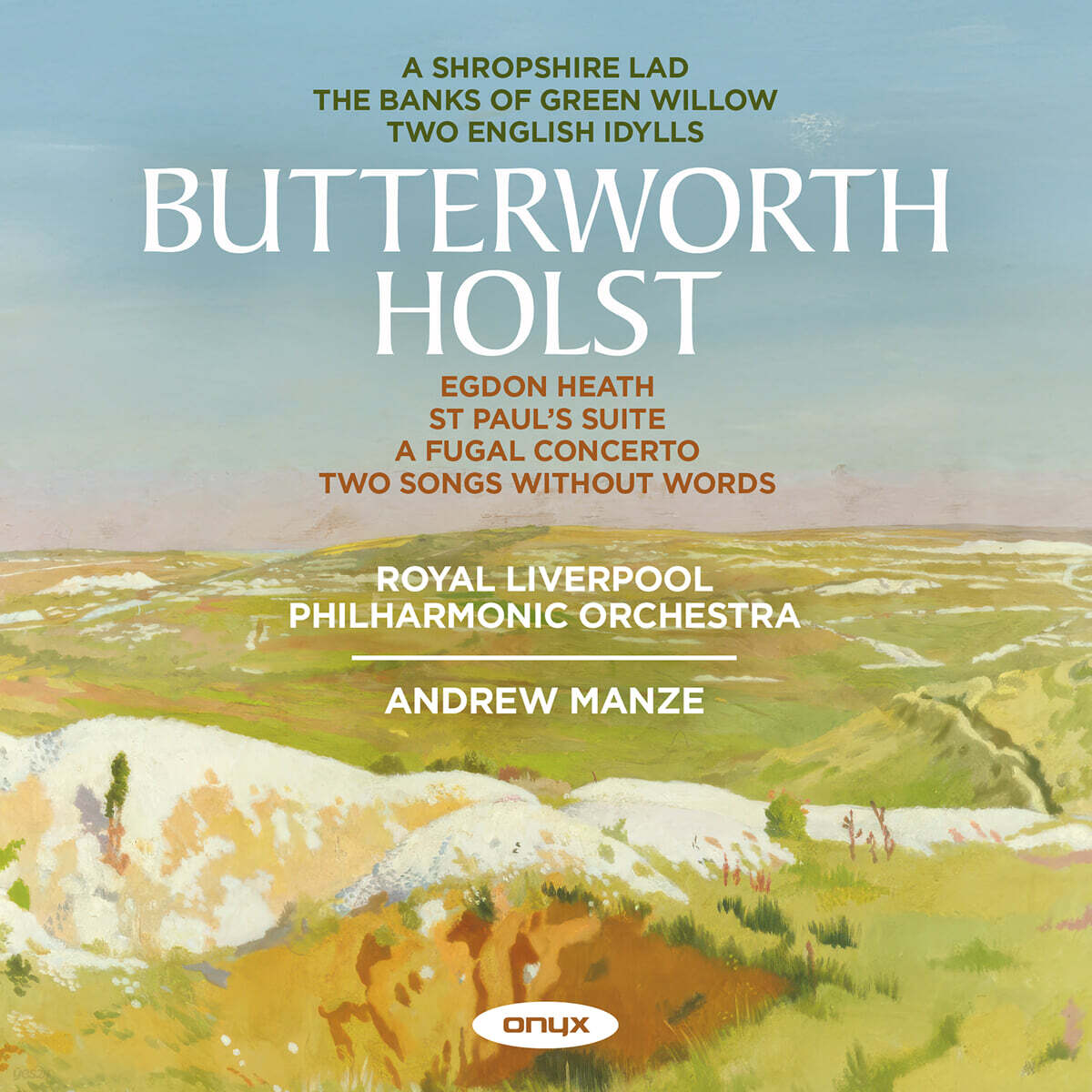 Andrew Manze 버터워스: ‘슈롭셔 친구’ 외 (Butterworth & Holst: Orchestra Works)