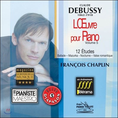 Francois Chaplin 드뷔시: 피아노 작품 5집 - 12개의 연습곡 (Debussy: Piano Works Vol.5 - 12 Etudes, Ballade, Mazurka)