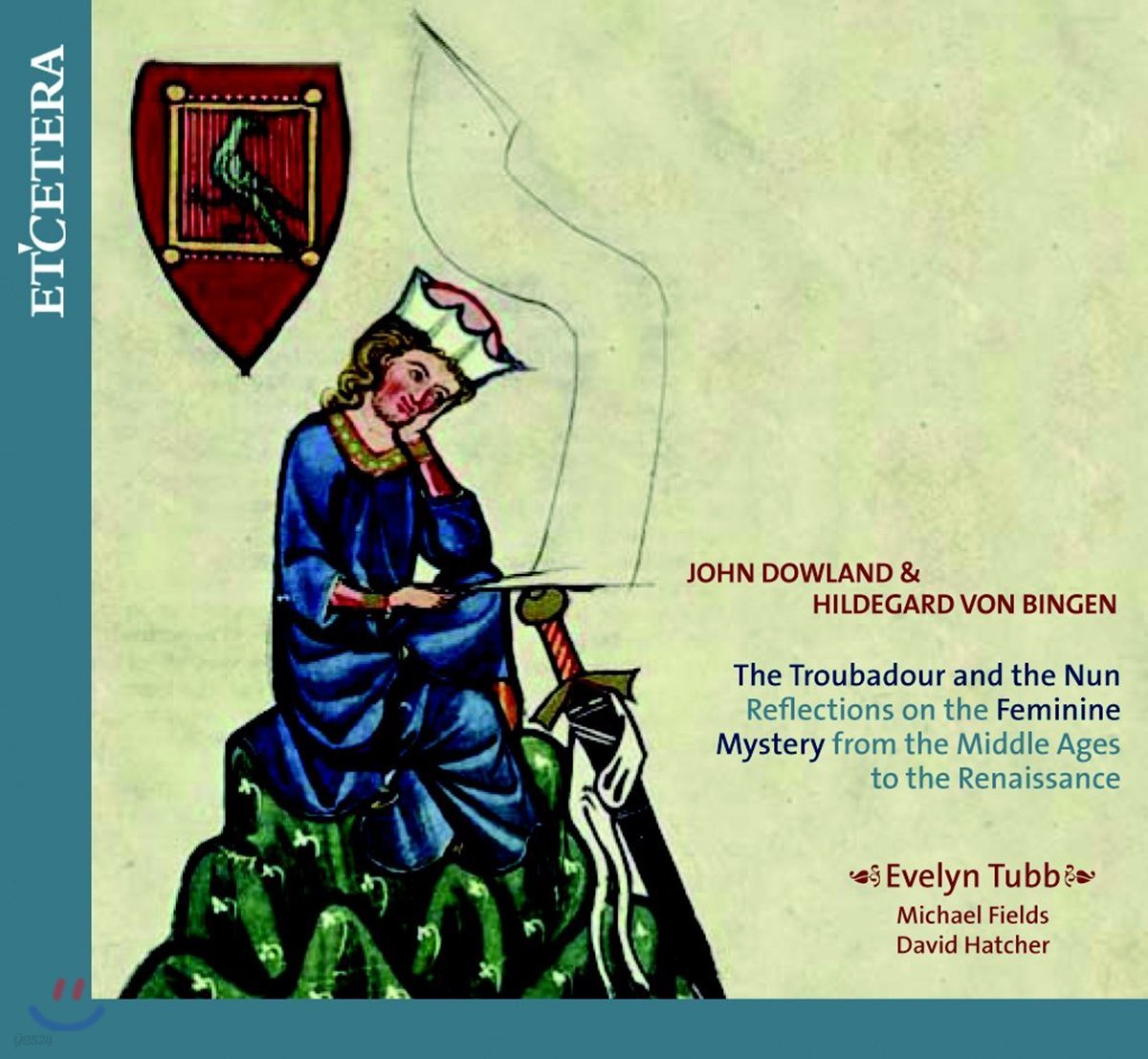 Evelyn Tubb 음유시인과 수녀 - 다울랜드 / 폰 빙엔: 종교 & 세속 음악 (The Troubadour and the Nun - Dowland / Von Bingen: Sacred & Secular Music)