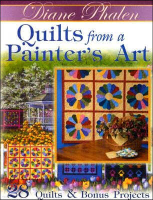 Quilts from a Painter's Art