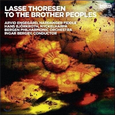 Ingar Bergby 라세 토레센: 형제 민족에게 (Lasse Thoresen: To the Brother Peoples)