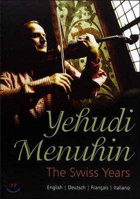 Yehudi Menuhin  ĵ ޴ (The Swiss Years)