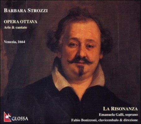 La Risonanza 바바라 스트로치: 오페라 오타바 - 아리아와 칸타타 (Barbara Strozzi: Opera Ottava - Aria, Cantata)