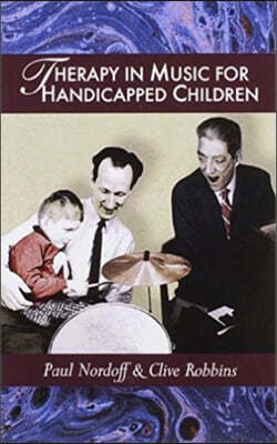 Therapy In Music For Handicapped Children