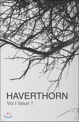 Haverthorn: Vol. 1 Issue #1