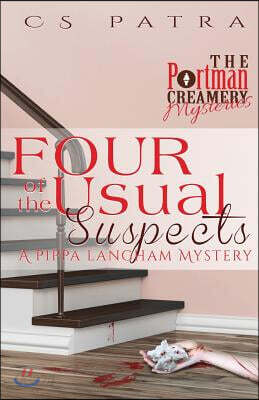 Four of the Usual Suspects: A Pippa Langham Mystery