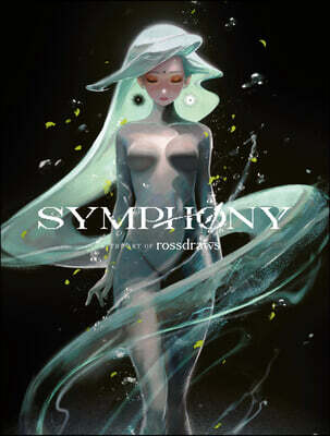 Symphony: The Art of Rossdraws: The Art of Rossdraws