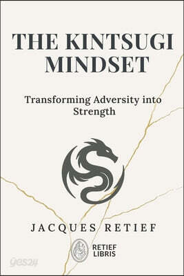 The Kintsugi Mindset: Transforming Adversity into Strength