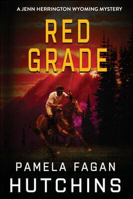 Skipjack Publishing Red Grade: A Jenn Herrington Wyoming Mystery