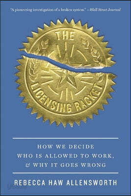 The Licensing Racket: How We Decide Who Is Allowed to Work, and Why It Goes Wrong
